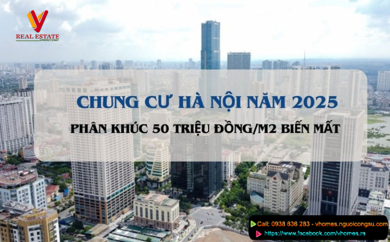 2025, chung cư mới Hà Nội sẽ biến mất mức giá 50 triệu đồng/m2